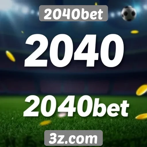 Impacto das promoções e bônus no 2040bet